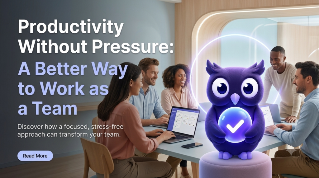 Productivity Without Pressure: A Better Way to Work as a Team